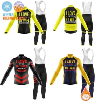 2023 Зимний Флисовый Мужской комплект из джерси для велоспорта Funny I Love My Wife Рубашки для шоссейных велосипедов Велосипедная одежда Костюм Maillot Ciclismo Hombre